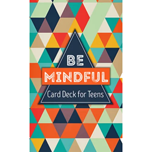 Be Mindful: Card Deck for Teens